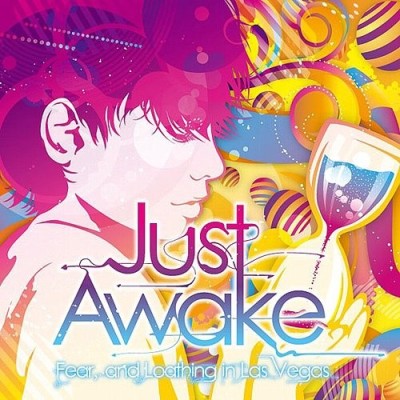 Fear, and Loathing In Las Vegas - Just Awake (2012.01.11) | 블로그