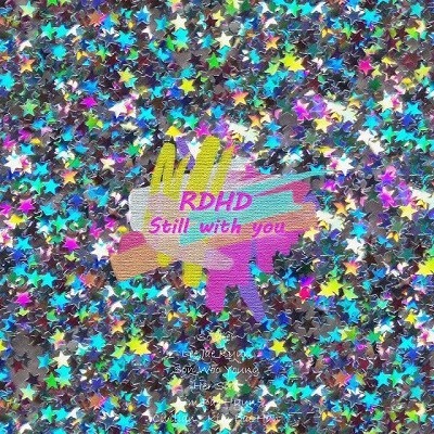 RDHD-Still With You [음악듣기/가사] by. 다날엔터테인먼트 | 블로그