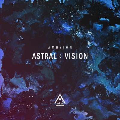 [POP SONG] Ambyion - Astral Vision | 블로그
