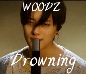 우즈(조승연) - Drowning(드라우닝) 역주행, 곡 소개, 가사 의미 해석, 라이브, 드라우닝 뜻,