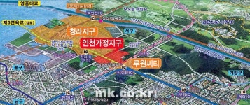 ‘서인천 3대축’ 청라지구와 루원시티, 그리고 ‘가정지구’