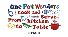 스타우브, 원 팟 원더스(ONE POT WONDERS)’ 팝업 레스토랑 선보여