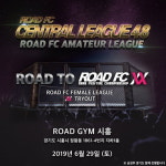 XX TRYOUT ROAD FC 센트럴리그, 내달 29일 개최...여성 파이터 발굴 기대 UP
