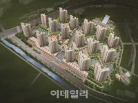서희건설, 경기 평택 진위 서희스타힐스 지역주택조합아파트 공급