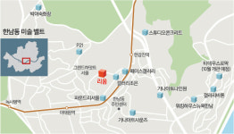 기지개 켜는 리움 … 한남동 ‘제2 르네상스’ 청신호 [이슈 속으로]