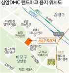 ‘20년 표류’ 상암DMC 100층 랜드마크 사실상 무산