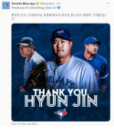 토론토, 류현진 향한 마지막 한글 인사 고마웠어요. 영원히 기억될 것