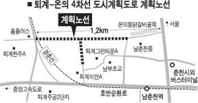 [춘천]퇴계~온의동 연결도로 개설 시급