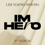 임영웅, 'IM HERO'로 첫 정규 앨범 타이틀 확정..오늘(1일) 예판 시작