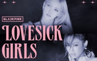 블랙핑크 'Lovesick Girls' 뮤직비디오 4억뷰↑ [성적표]