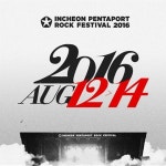 제 11회 펜타포트 락 페스티벌, 2016년 8월 12~14일 개최 확정