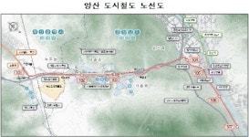 경남 양산 전철 시대 열린다..2021년 개통