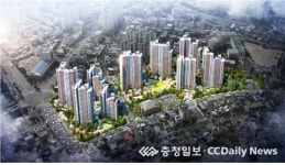 계룡건설, 대흥 4구역 주택재개발 시공사로 선정
