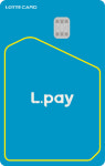 롯데카드, L.pay 롯데카드 출시