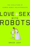 인간과 로봇 결혼, 2050년쯤 합법화 전망
