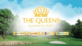 2015 더 퀸즈 presented by KOWA 대회, 태극 낭자들의 초대 퀸 도전!
