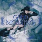 최예나, 모닝 엔젤로 컴백…GOOD MORNING 발매