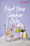 SPC 파스쿠찌, 강남제비스코와 콜라보…Find Your Summer Color