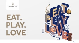 파라다이스시티, 5월 가정의달 맞이 EAT·PLAY·LOVE 페스티벌