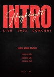 하이라이트, 단독 콘서트 HIGHLIGHT LIVE 2022 전석 매진