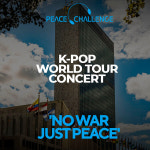 세계 평화 기원 2025 K-POP 월드투어 NO WAR JUST PEACE