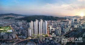 부산 서면 대규모 개발호재 기대 … 서면 어반센트 데시앙 주목