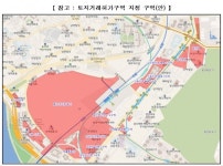 [ME이슈] 용산 정비창 부지+한강로동·이촌2동 재건축·재개발 사업구역 토지거래허가구역 지정