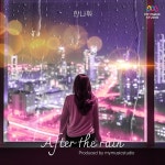 마이뮤직 스튜디오 스테이지 우승자 한나휘, 첫 번째 디지털 싱글 After The Rain 발매