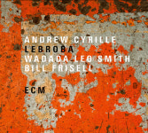 (수입) Andrew Cyrille, Wadada Leo Smith, Bill Frisell - Lebroba / 앤드류 시릴, 빌 프리셀 : SORI