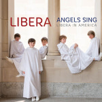 (수입) 리베라 - Libera In America (리베라 2014 워싱턴 실황) / Libera - Angels Sing   Libera In America : SORI