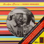 (수입CD) Ibrahim Ferrer - Buenos Hermanos (좋은 형제들) : 드림레코드