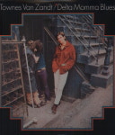 (LP) Townes Van Zandt (톤즈 반 잔트) - Delta Momma Blues (180 Gram Vinyl) : 라보앤드