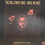 Bill Evans - Since We Met (FANTASY) (F9501) : 92레코드