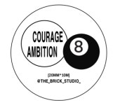 COURAGE AMBITION MT : 더브릭스튜디오