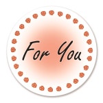 답례 선물 스티커 For You 원형 선물 주문제작 포장스티커 모조지 포유 답례 감사 소량 33mm 디자인번호 : 고니공방