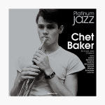 (수입) 쳇 베이커 (Chet Baker) - Platinum Jazz (180g 실버 컬러 3LP) : 알라딘