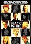 (미개봉) 블랙 앤 화이트 (Black and White) DVD : 구아바뮤직