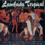 Lambada Tropical - Chico Mendes 람바다 엘피 (자켓NM음반NM) : 파인트렌드