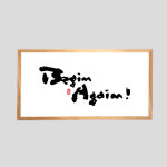 NCRM018K 힘나는 좋은글 Begin Again 캘리그라피 캔버스 원목 원목관 액자 : 소금글씨