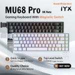 IYX MU68 PRO 마그네틱 스위치 게임용 키보드 알루미늄 합금 8000Hz 빠른 트리거 기계식 핫 스왑 SOCD/RS Varolant : 한백모터스