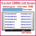 15.6 120Hz 노트북 LCD 화면 NV156FHM-NX1 NX2 N4U LM156LFGL01 03 디스플레이 매트릭스 패널 : 한라산인터네셔널2