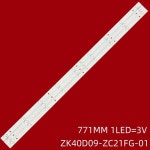 40인치 TV용 771mm LED 백라이트 스트립 9 램프 ZK40D09-ZC21FG-01 303ZK 400031   K40DLT5F CN40XB072 3BL-T 7714101... 