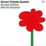 Verneri Pohjola Quartet Ancient History : 투데이뮤직