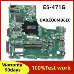 에이서 아스파이어 E5 471G ZQ0 노트북 마더보드 DA0ZQ0MB6E0 NBMN111006 I5 4210 I5 5200 GT820M 2GB  테스트 작업 OK : 아미숍