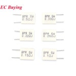 2-10Pcs 5W 10W 시멘트 저항 0.1~1K 옴 0.1R 0.22R 1R 47R 5 와트 BPR56 권선 : Trunos Trading