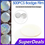 라운드 배지 버튼 용 500PCS 투명 필름 25/32/37/44/58/75mm PET 상단 보호 소모품 : 조계소소온