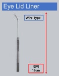 Eye Lid Liner 아이 리드 라이너 wire type 성형외과 아이리드라이너 : 수술기구