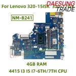 4415 I3 I7-6TH/7TH CPU 4GB RAM을 탑재한 Lenovo 320-14ISK/15ISK/17ISK 노트북에 적합한 NM-B241 마더보드 100% 중고 테스트 완... 