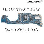 ACER Spin 5 SP513-53N 노트북 마더보드용 NOKOTION I5-8265U CPU+8G RAM NBH6211004 NB.H6211.004 18734-1M 448.0C : 올트레이드100