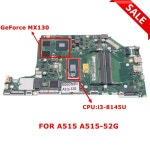 EH5AW LA-G521P NBH 1411001   NB.H1411.001 Acer Aspire A515 A515-52G용 i3-8145U CPU +GeForce MX130 GPU : 패스트픽803